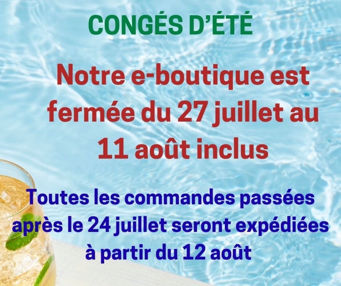 Fermeture estivale